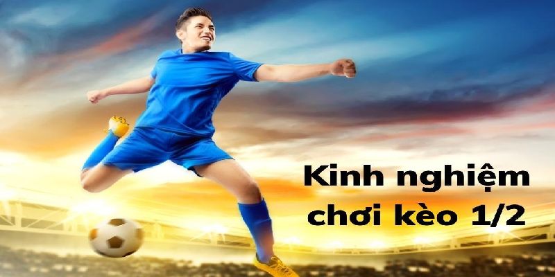 kèo chấp nửa trái Khi nào nên chọn kèo chấp nửa trái để tăng cơ hội chiến thắng